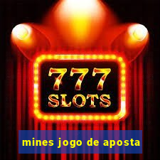 mines jogo de aposta