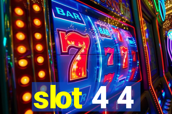 slot 4 4