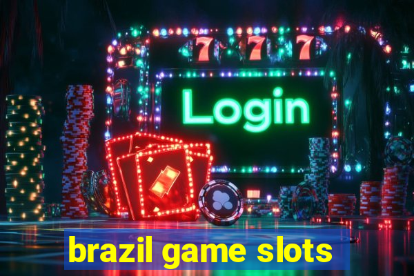 brazil game slots