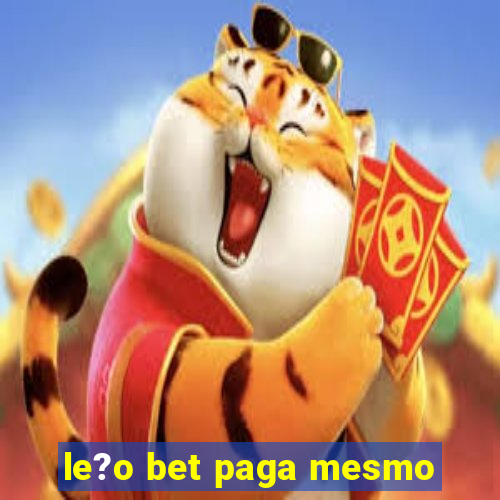 le?o bet paga mesmo