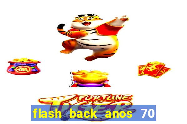 flash back anos 70 80 90 download gratis