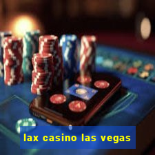 lax casino las vegas