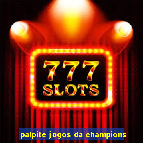 palpite jogos da champions