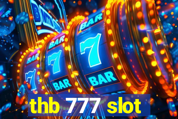 thb 777 slot