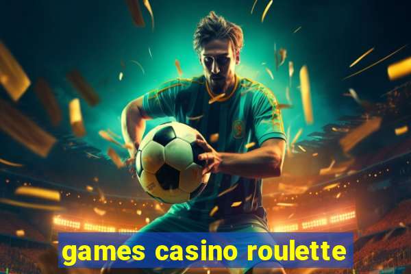 games casino roulette