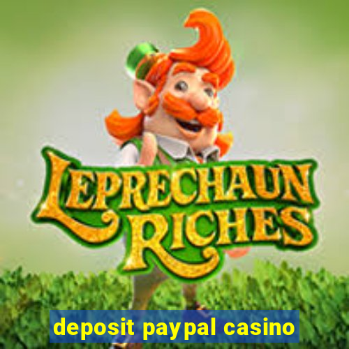 deposit paypal casino