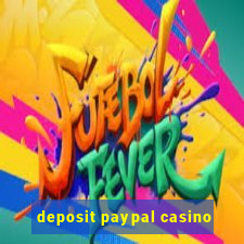 deposit paypal casino