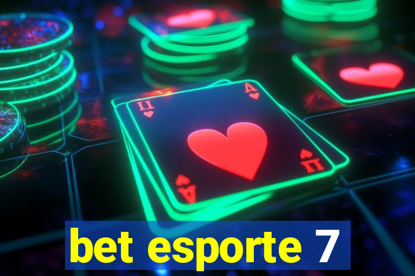 bet esporte 7