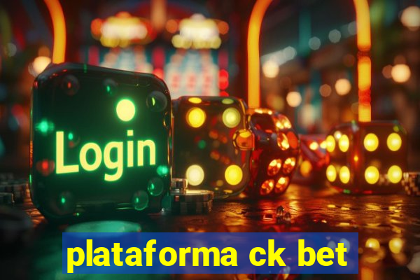 plataforma ck bet