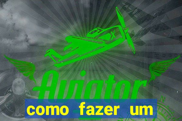 como fazer um masturbador cazeiro