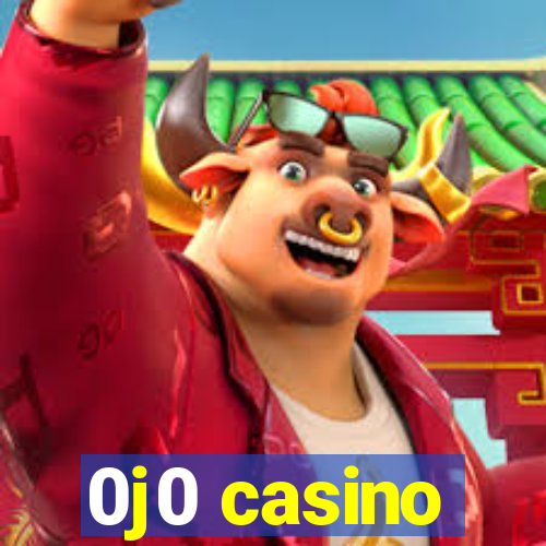 0j0 casino