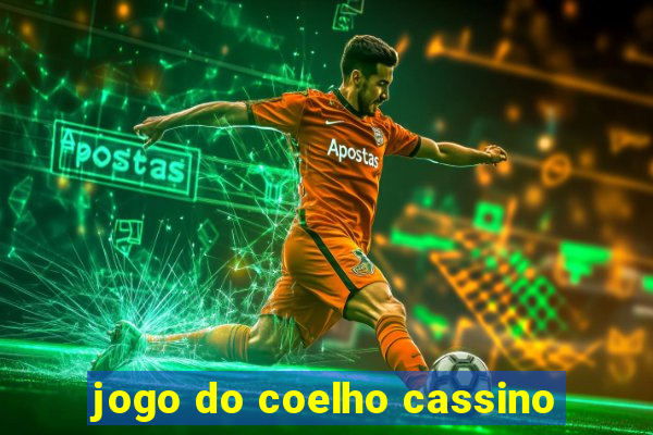 jogo do coelho cassino