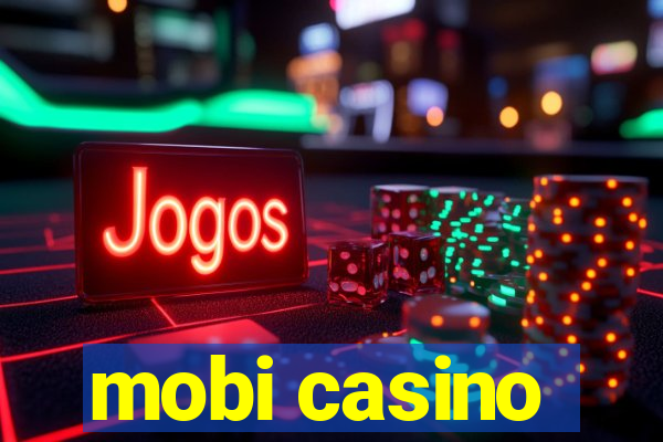 mobi casino