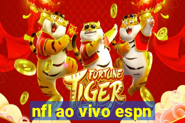 nfl ao vivo espn