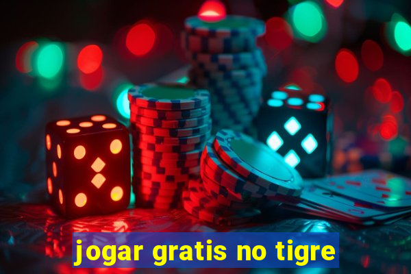 jogar gratis no tigre