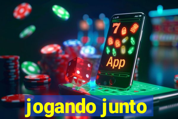 jogando junto