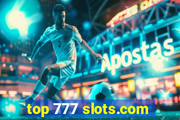 top 777 slots.com