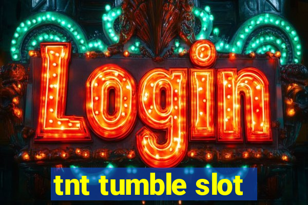 tnt tumble slot