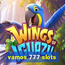 vamos 777 slots