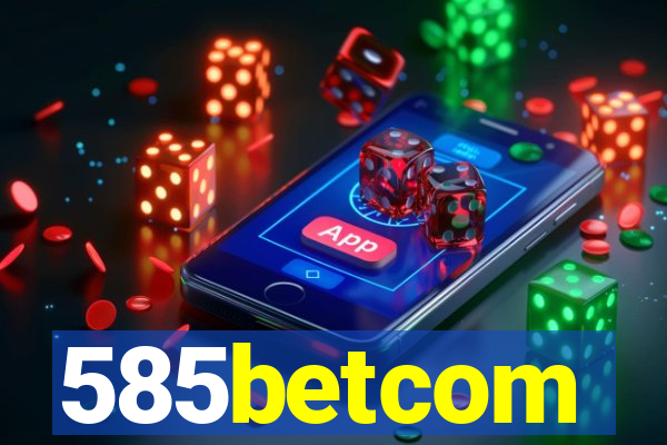 585betcom