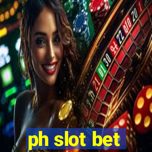 ph slot bet