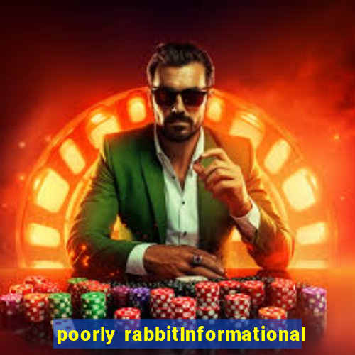 poorly rabbitInformational