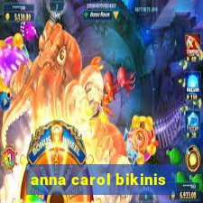 anna carol bikinis