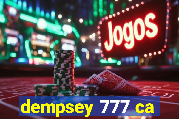 dempsey 777 ca