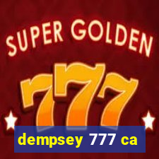 dempsey 777 ca