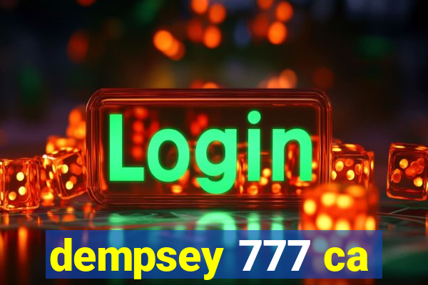 dempsey 777 ca