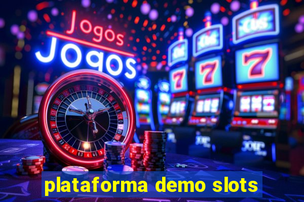 plataforma demo slots