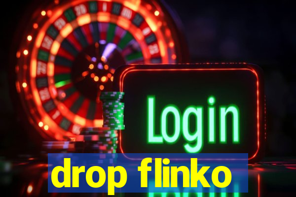 drop flinko