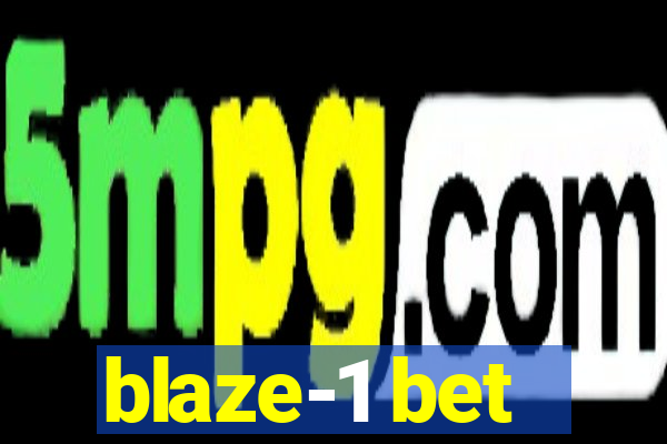 blaze-1 bet