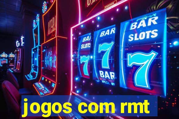 jogos com rmt