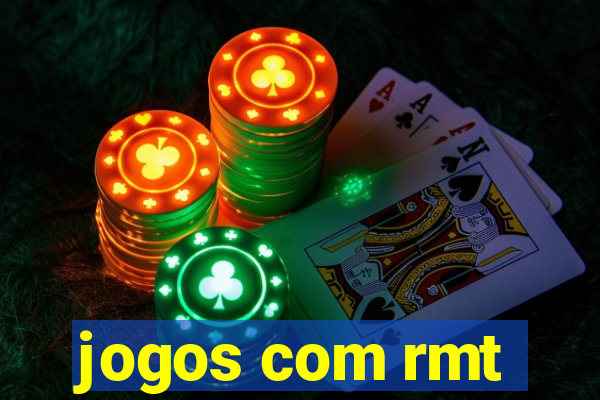 jogos com rmt