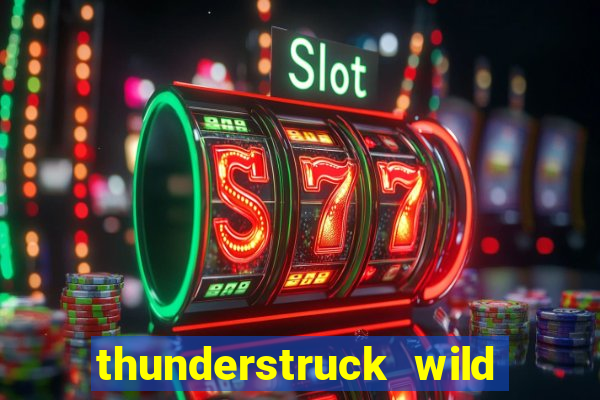 thunderstruck wild lighting slot