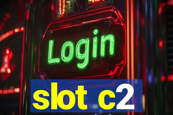 slot c2