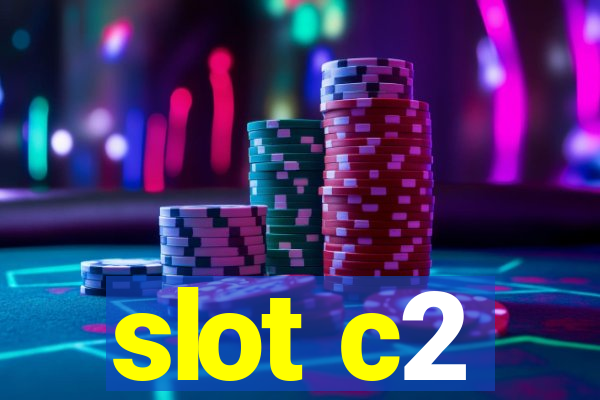 slot c2