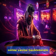 online casino liechtenstein