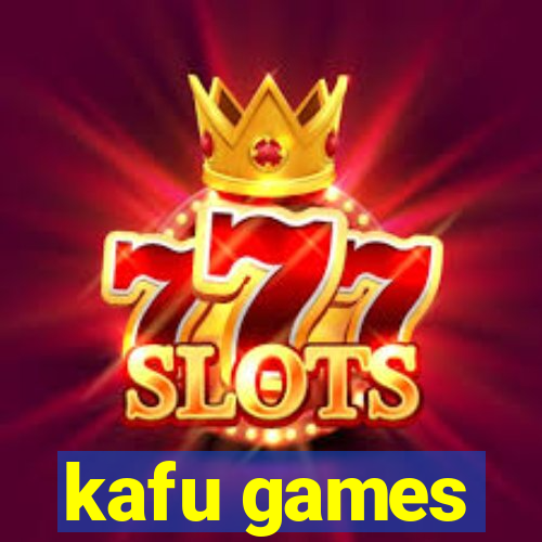 kafu games