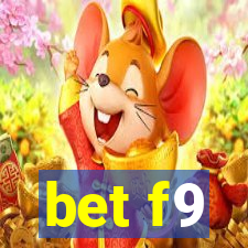 bet f9