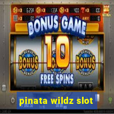 pinata wildz slot