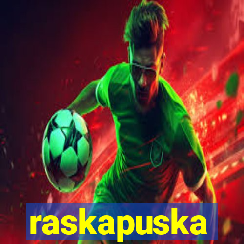 raskapuska