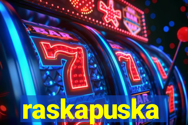 raskapuska