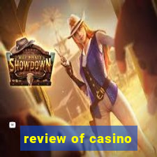 review of casino