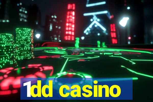 1dd casino