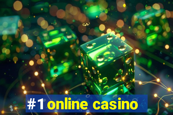 #1 online casino