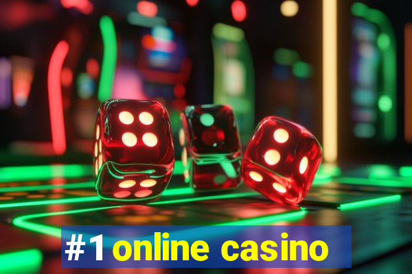 #1 online casino