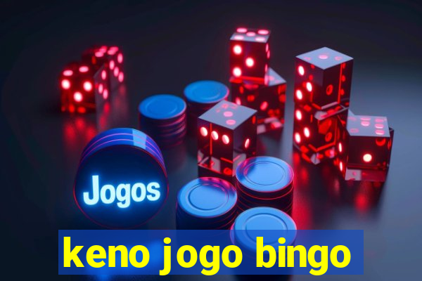 keno jogo bingo