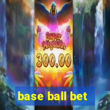 base ball bet